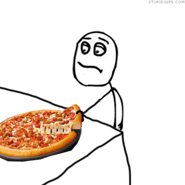 Create meme: have a pizza, pizza joke, pizza slice