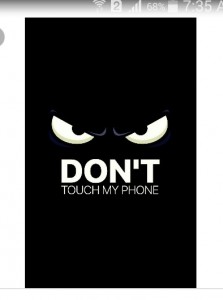 Создать мем: my phone, do not touch my phone, do touch my phone