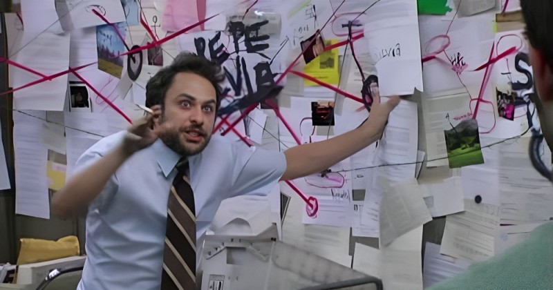 Create meme: charlie day conspiracy theory, Charlie day theory, Charlie Day it's always sunny in philadelphia conspiracy theory