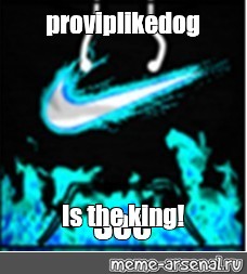 Meme Proviplikedog Is The King All Templates Meme Arsenal Com - roblox shirt template king