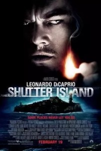 Create meme: shutter island movie 2010, shutter island poster, shutter island poster