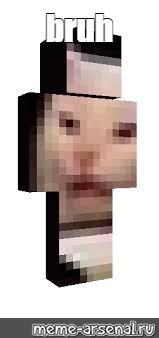 Bruh meme Minecraft Skins