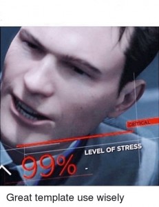 Создать мем: уровень стресса мем, уровень стресса 99, connor уровень стресса
