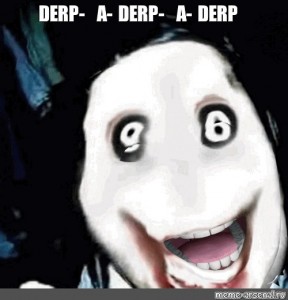 No I M Real Jeff The Killer Know Your Meme