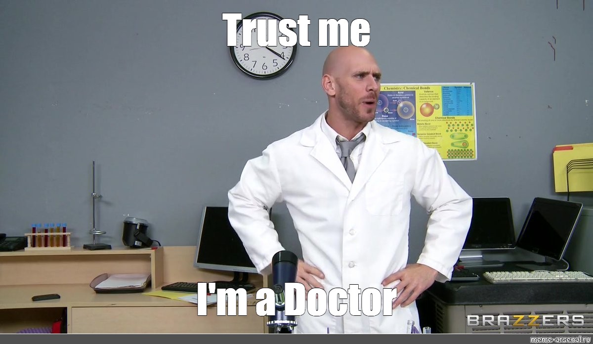 Trust Me I'm A Doctor