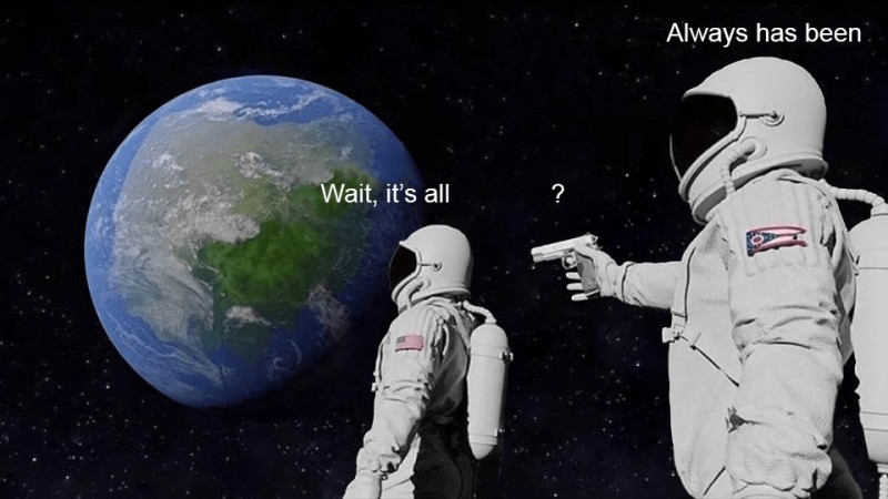 Создать мем: мем с космонавтами и пистолетом, два астронавта мем, мем с астронавтами всегда им был
