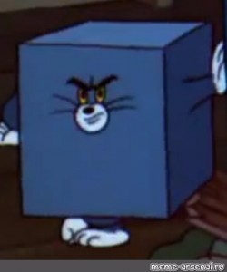 Create meme: Tom and Jerry meme, square Tom from Tom and Jerry, square Tom