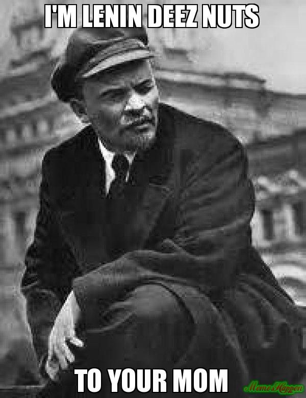 Create meme: Lenin meme , Vladimir Ilyich Ulyanov Lenin , Lenin comrades