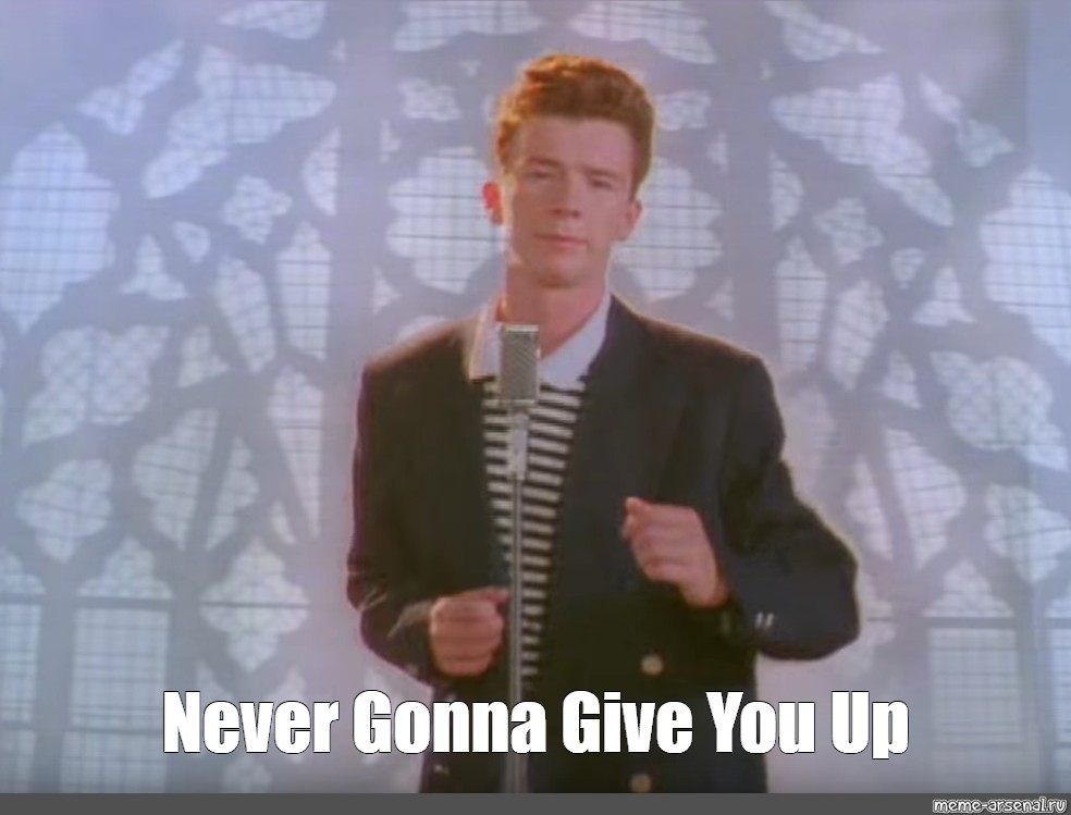 Комикс мем Never Gonna Give You Up Комиксы Meme arsenal com