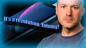 Create meme: jony, iphone x johnny ive, its revolution johnny