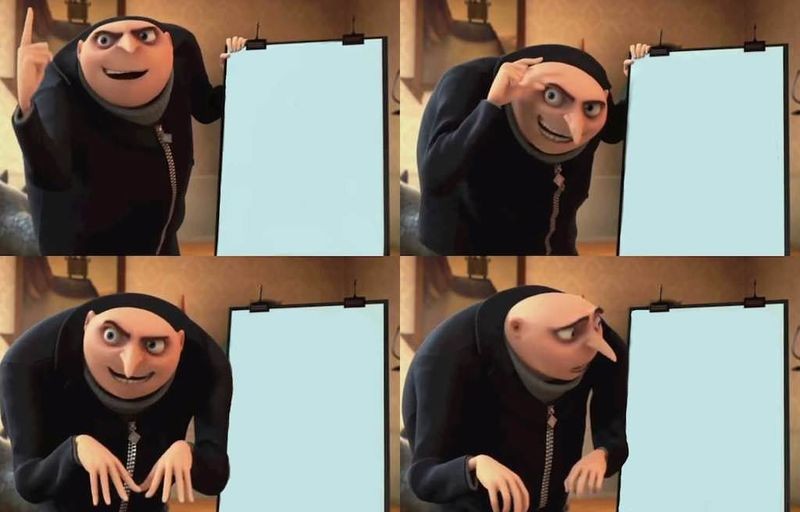 Create meme: GRU meme, gru despicable me plan, despicable me gru