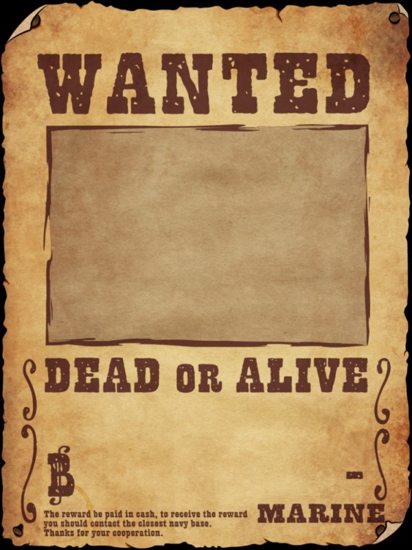 Создать мем: wanted dead or alive плакат, постер разыскивается, разыскивается