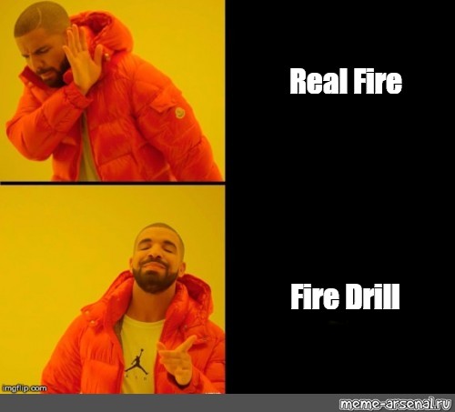 Somics Meme Real Fire Fire Drill Comics Meme Arsenal Com