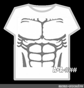 Create Meme Roblox Abs T Shirt Get The T Shirt Six Pack Pictures Meme Arsenal Com - how to get abs in roblox