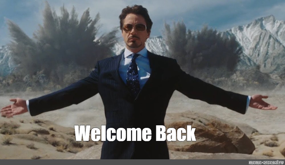 Meme: "Welcome Back" - All Templates - Meme-arsenal.com