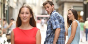 Создать мем: distracted boyfriend, мужчина и женщина, distracted boyfriend meme