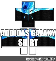 Create Meme Shirts For Get Adidas Get The Skin Roblox Shirt