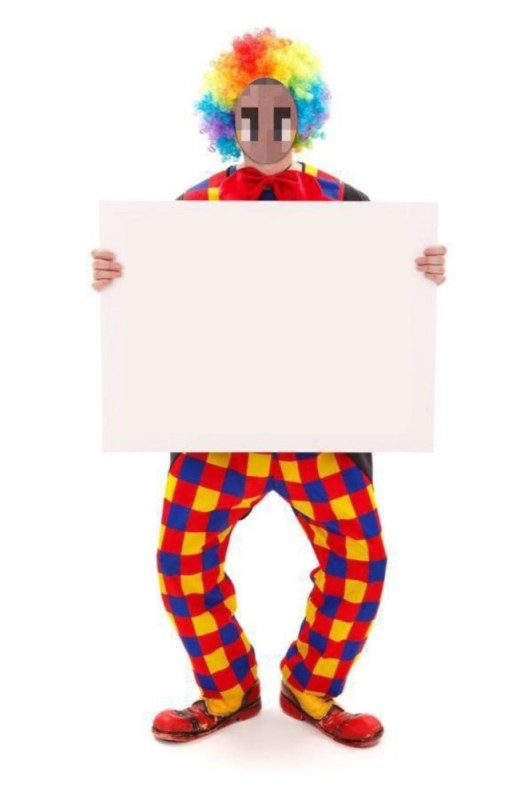 Create meme: a clown with a sign, clown , a clown on an empty background
