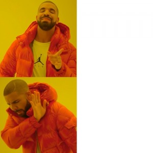 Create meme: drake meme, template meme with Drake, drake meme template