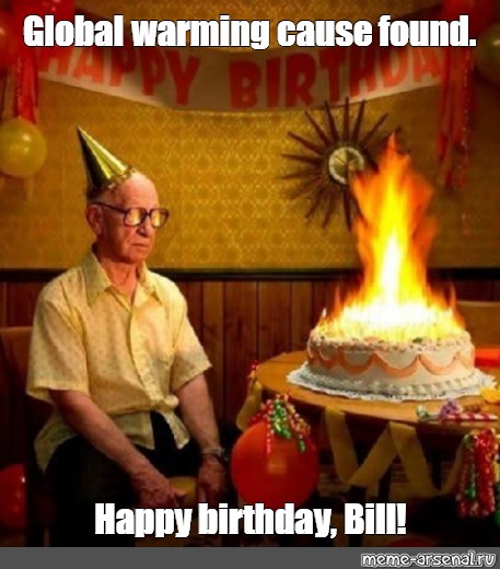 Happy Birthday Bill Meme | EdieChristiana
