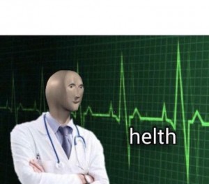 Create meme: memes, helth, doctor