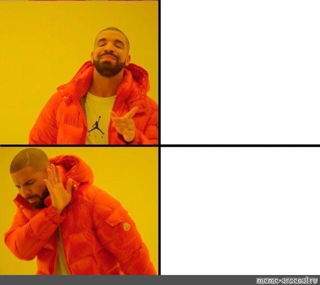 Template drake meme Drake Memes: