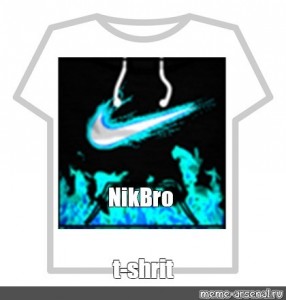 meme "La kk xd (shirt roblox, roblox nike, t shirt roblox)" - Pictures - Meme-arsenal.com