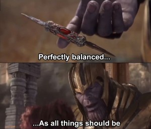Create meme: perfectly balanced as all things should be the template, a perfect balance of Thanos meme, jojo perfectly balanced as all things should be