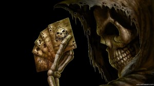 Создать мем: horrible death, скелет картёжник, страшные обои на телефон