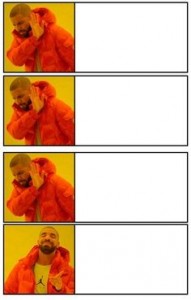 Create meme: template meme with Drake, memes with Drake pattern, meme with Drake pattern