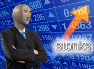 Создать мем: stonks, стонкс, деньги