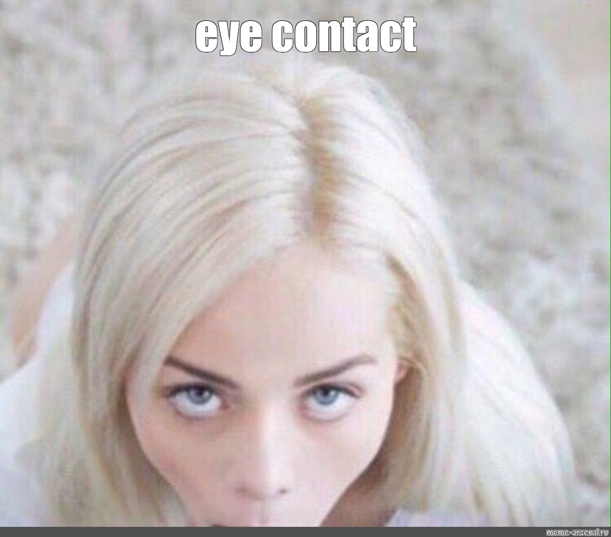 Meme Eye Contact All Templates Meme