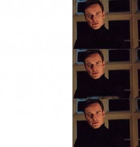 Create meme: meme with Fassbender, show me a meme, I want to see this meme