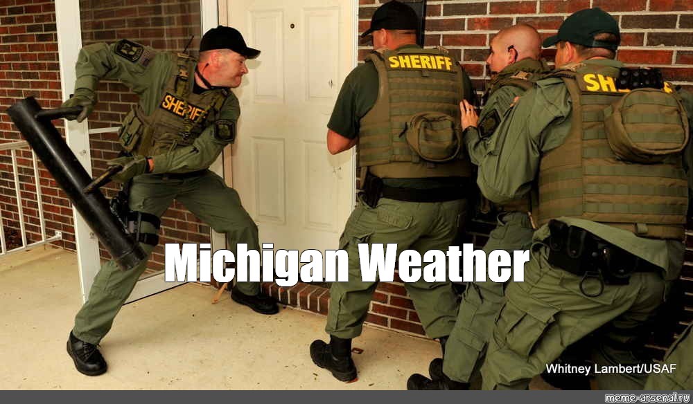 Мем: "Michigan Weather", , fbi open up meme,fbi open up мем,fbi o...