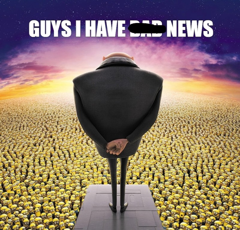 Создать мем: guys i have bad news мем, despicable me, me2 despicable