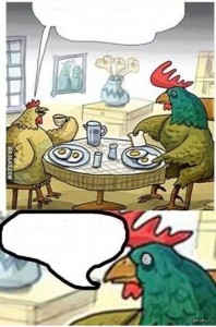 Создать мем: дорогая что мы едим, курица птица, курица