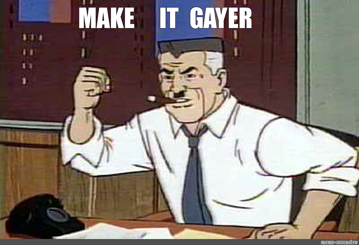 Meme MAKE IT GAYER All Templates Meme Arsenalcom