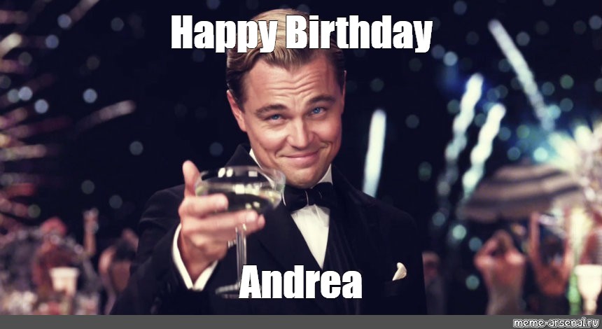 Мем: "Happy Birthday Andrea" .