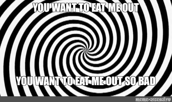 Eat Me Out