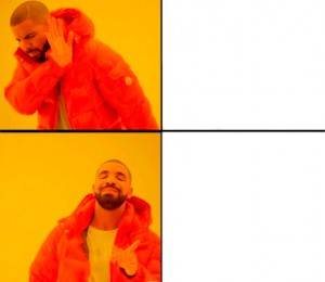 Create meme: drake meme, meme with Drake pattern in good quality, meme with Drake pattern