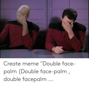 Создать мем: двойной фейспалм, facepalm, facepalm дабл