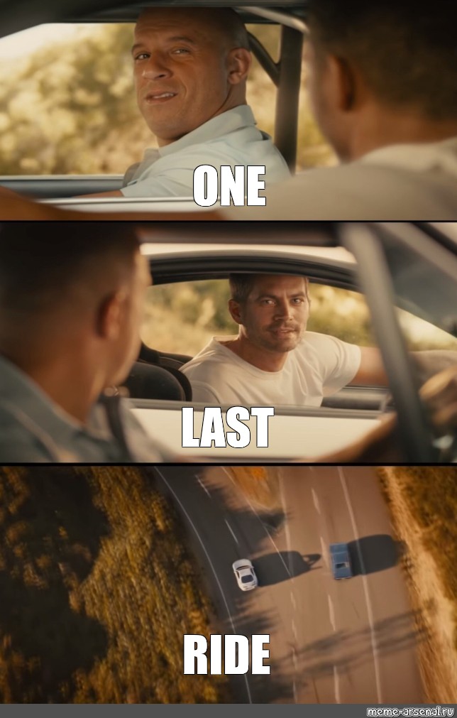 Fast And Furious Meme Template