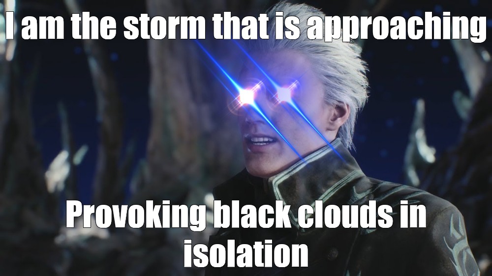 Meme: I am the storm that is approaching - All Templates - Meme