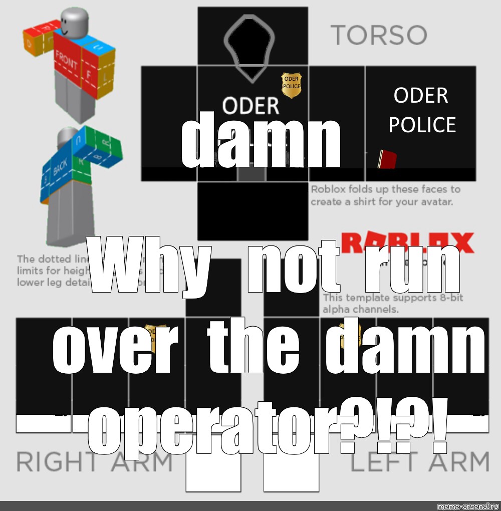 Somics Meme Damn Why Not Run Over The Damn Operator - run meme on roblox