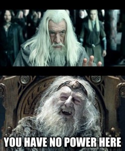 Create meme: you have no power here Gandalf, The Lord of the rings, théoden the Lord of the rings
