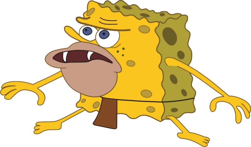Create meme: wild spongebob, cave spongebob, spongebob savage