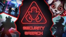 Создать мем: фнаф 9 security breach дата выхода, логотип фнаф 9 секьюрити брич, пять ночей с фредди секьюрити брич