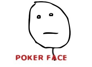 Create meme: poker face, poker face face, meme poker face
