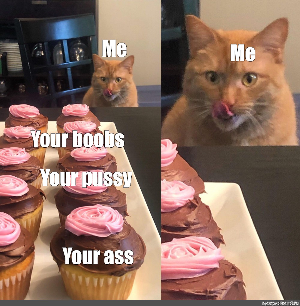 Me Your Pussy