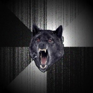 Create meme: meme crazy, mad wolf, insanity wolf